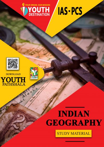 Indian Geography Book For UPSC (English) by Youth Destination IAS
