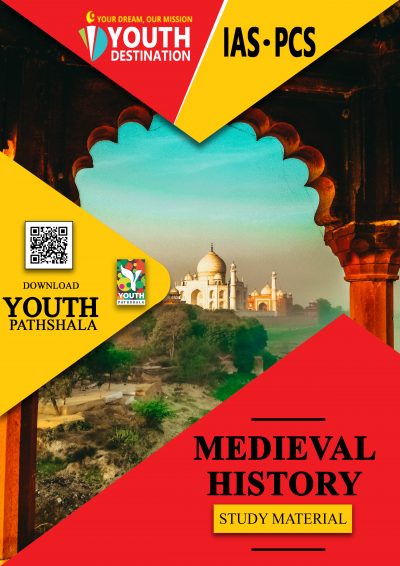 Medieval History of India Book For UPSC (English) by Youth Destination IAS